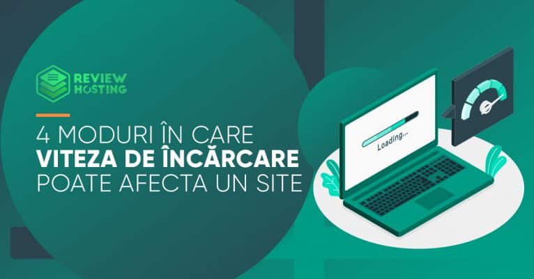 4 moduri in care viteza de incarcare poate afecta un site