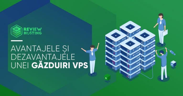 Avantajele si dezavantajele unei gazduiri VPS