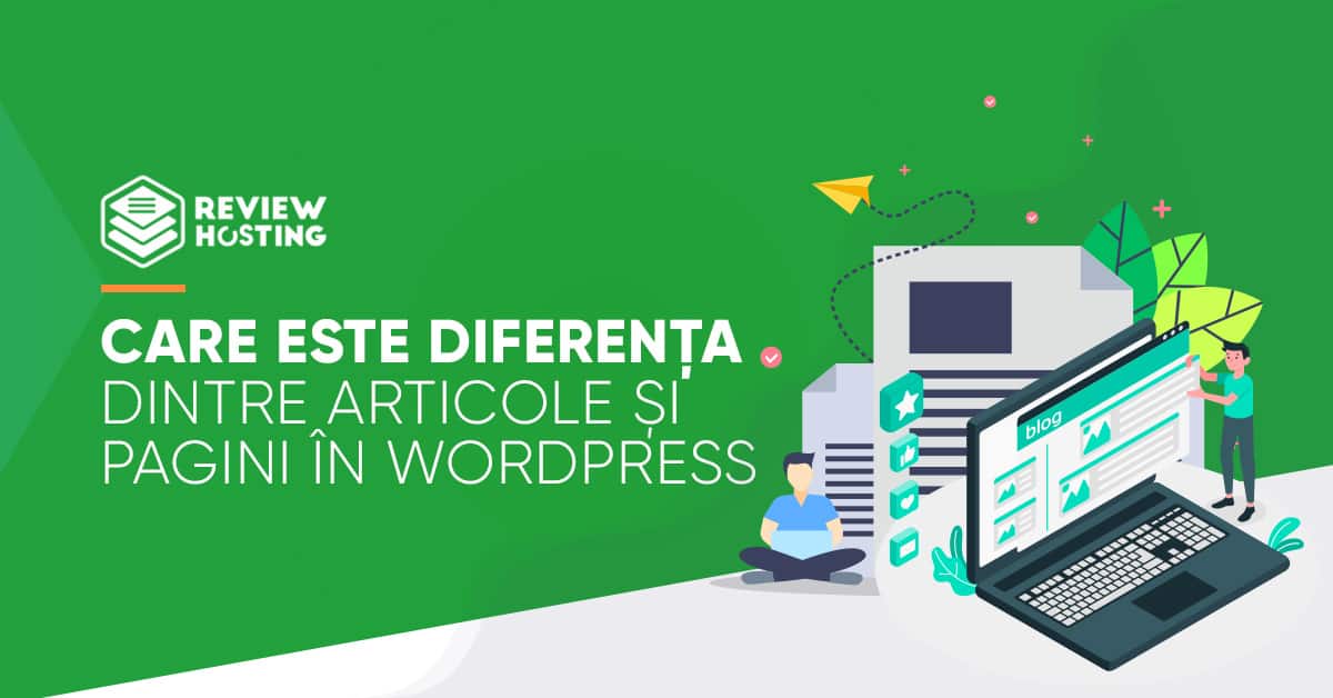 Care este diferenta dintre articole si pagini in Wordpress