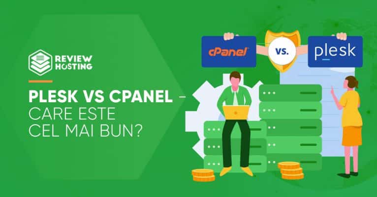 Plesk vs cPanel - Care este cel mai bun