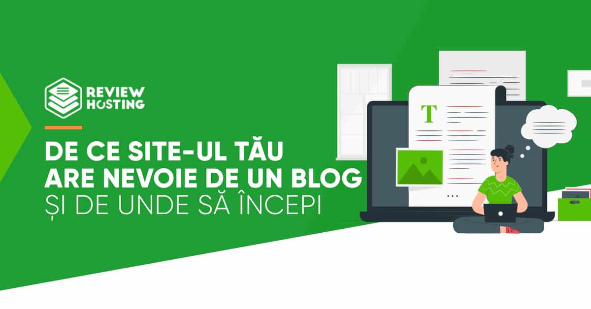 De ce site-ul tau are nevoie de un blog