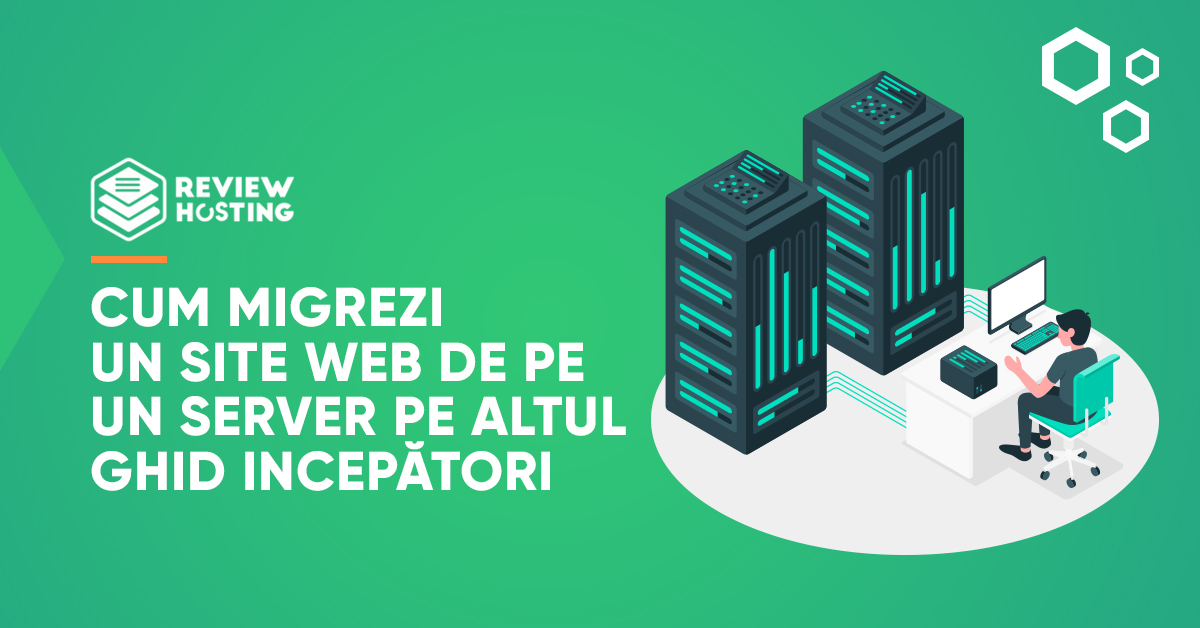 Cum migrezi un site web de pe un server pe altul ghid incepatori