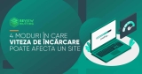 4 moduri in care viteza de incarcare poate afecta un site