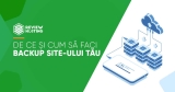 De ce si cum sa faci backup site-ului tau