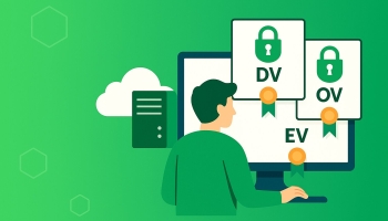 De ce sa folosesti un certificat SSL DV, OV sau EV